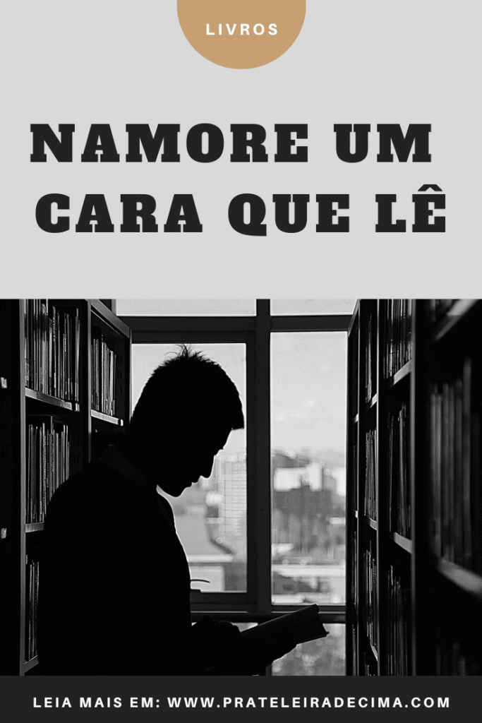 Namore um cara que lê