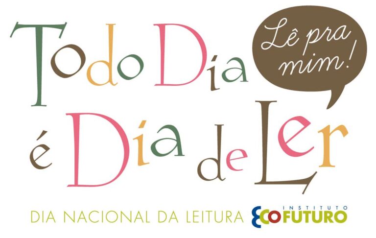 Todo dia é dia de ler | Dia Nacional da Leitura