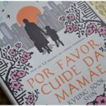 Por Favor Cuide da Mamãe, Kyung-sook Shin | DL2012