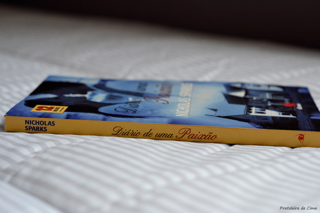Diário de Uma Paixão, de Nicholas Sparks Diário de Uma Paixão, de Nicholas Sparks