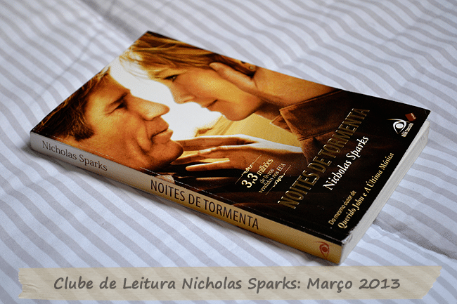 Clube da Leitura Nicholas Sparks: Março 2013