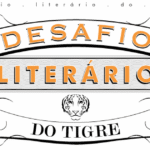 Desafio Literário do Tigre: Vou participar