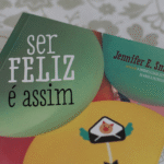 Ser Feliz é assim, de Jennifer E. Smith