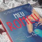 Meu Romeu, de Leisa Rayven