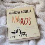 Anexos, da Rainbow Rowell