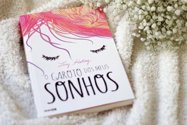 O garoto dos meus sonhos, de Lucy Keating O garoto dos meus sonhos, de Lucy Keating