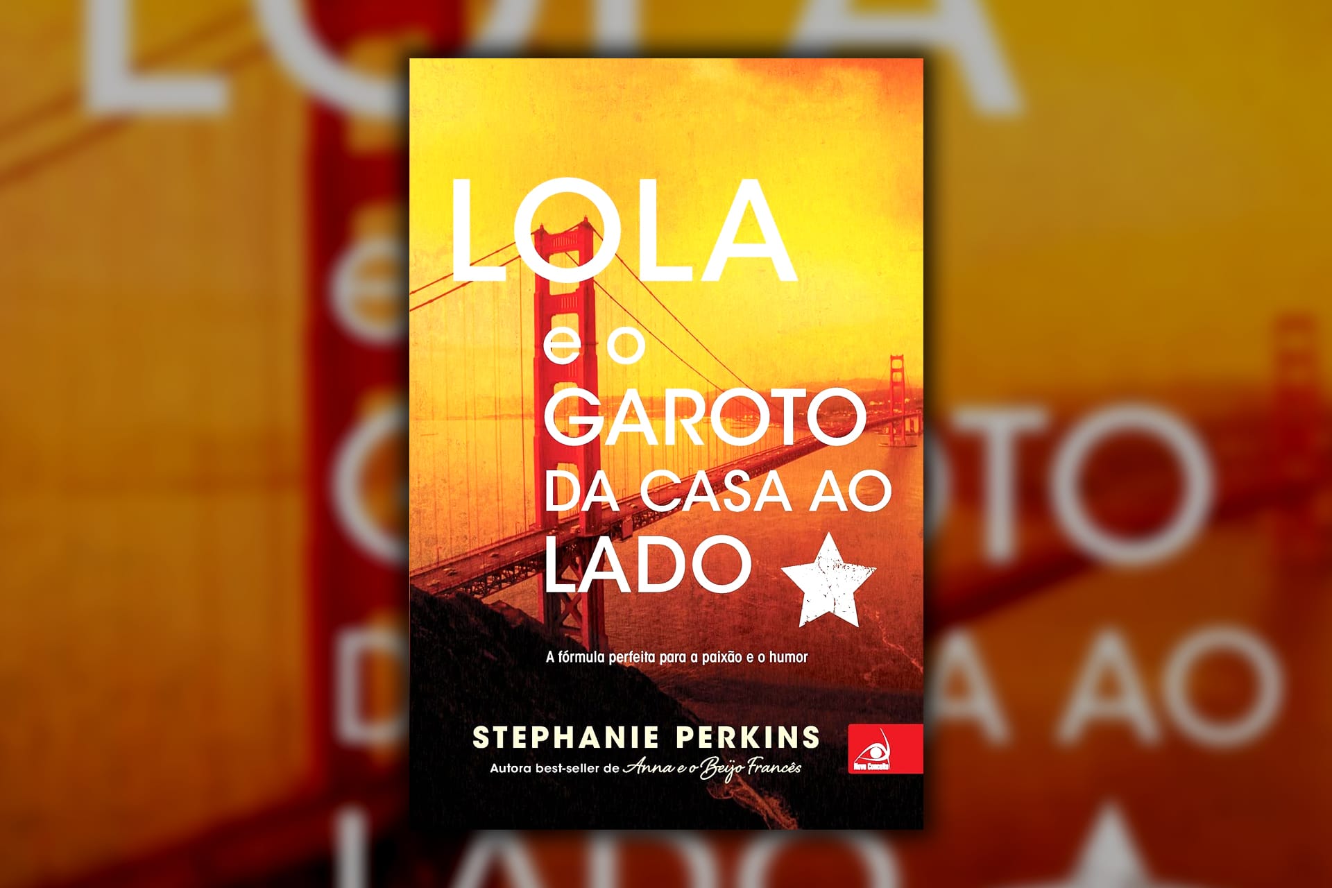 Lola e o garoto da casa ao lado, de Stephanie Perkins