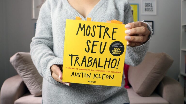 Mostre seu trabalho, de Austin Kleon Mostre seu trabalho, de Austin Kleon