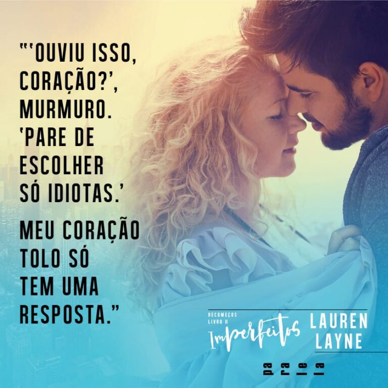 Imperfeitos, de Lauren Layne Recomeços #2