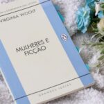 Mulheres e Ficção, de Virginia Woolf