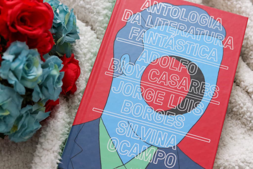 Antologia da Literatura Fantástica, organizado por Adolfo Bioy Casares, Jorge Luis Borges e Silvina Ocampo
