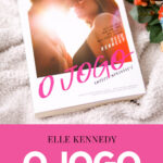 O jogo, de Elle Kennedy | Amores Improváveis #3