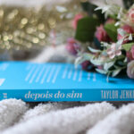 Depois do sim, de Taylor Jenkins Reid