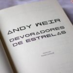 Devoradores de Estrelas, de Andy Weir