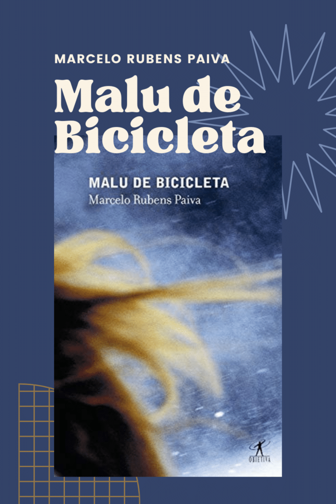 Vou ler: Malu de Bicicleta, de Marcelo Rubens Paiva