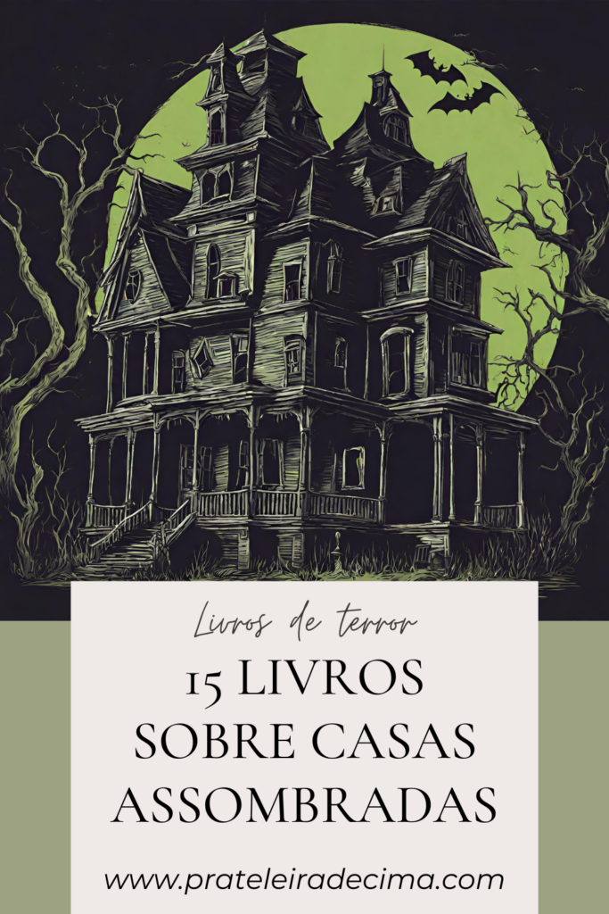 15 livros sobre casas assombradas
