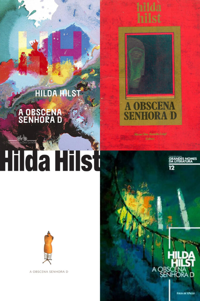 A obscena Senhora D., de Hilda Hilst A obscena Senhora D., de Hilda Hilst