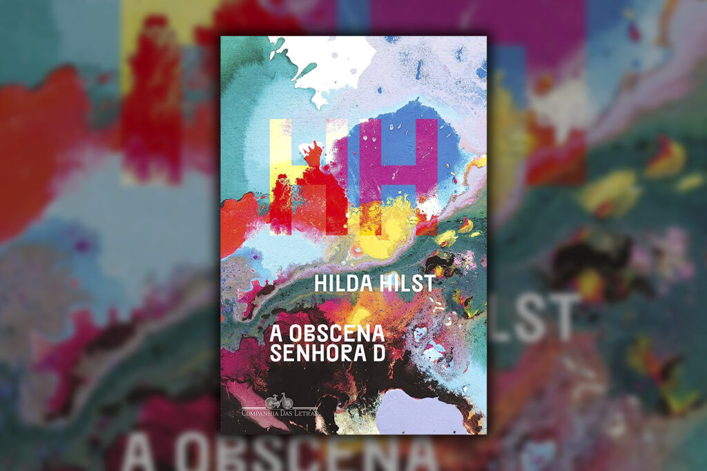 A obscena Senhora D., de Hilda Hilst