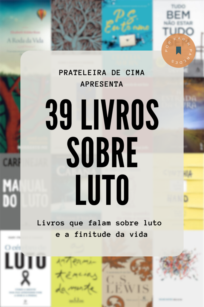 39 livros sobre luto e perda