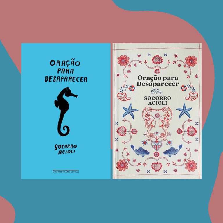 Oração para desaparecer, de Socorro Acioli
